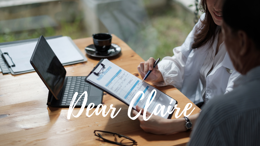 Image for Dear Claire: What Do Insurance Policies Actually Cover?